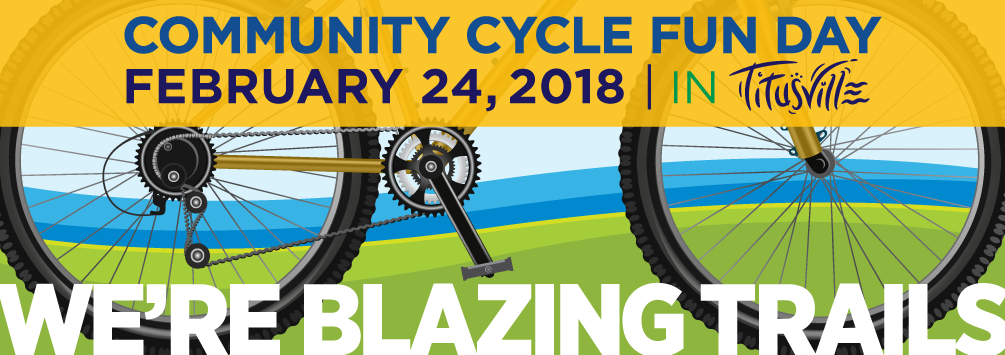 Community Cycle Fun Day - February 24, 2018 in Titusville - We're Blazing Trails