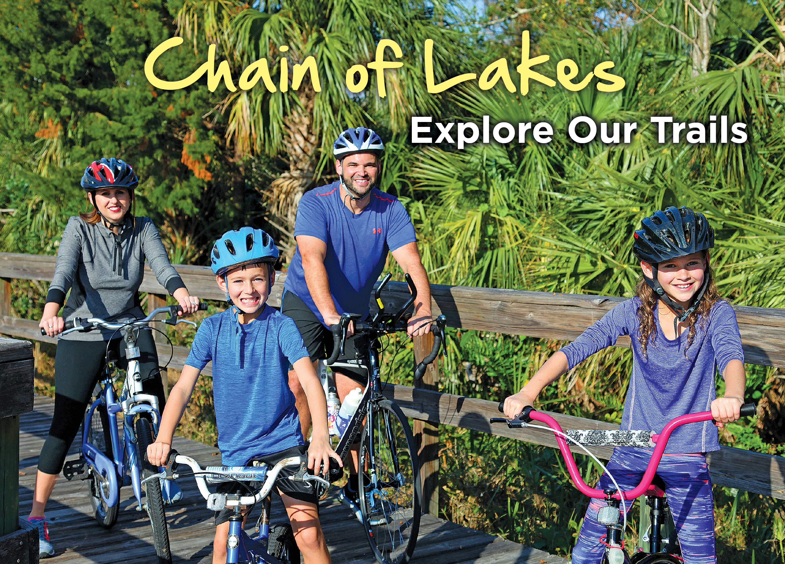 Chain of Lakes. Explore Our Trails.