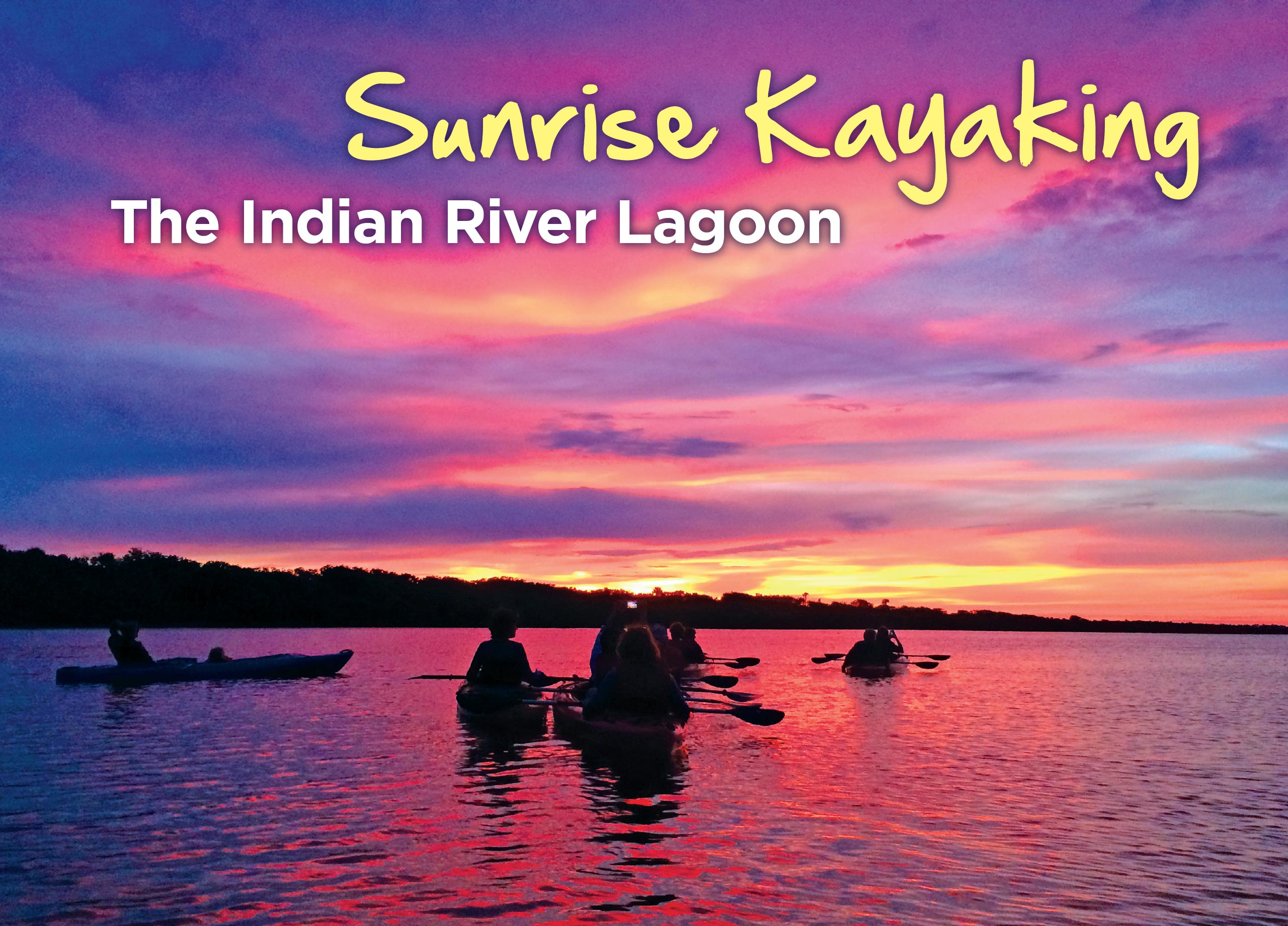 Sunrise Kayaking. The Indian River Lagoon.