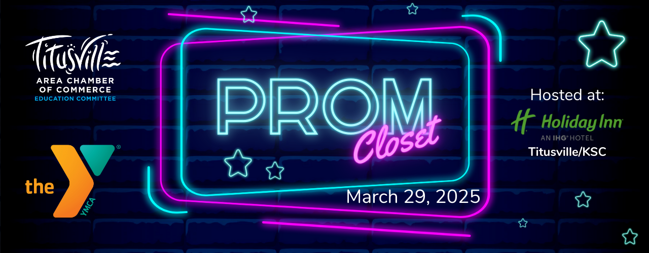 Prom Closet. March 29, 2025. Hosted at Holiday Inn Titusville/KSC.